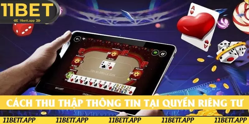 Cách thức thu thập thông tin có tại quyền riêng tư