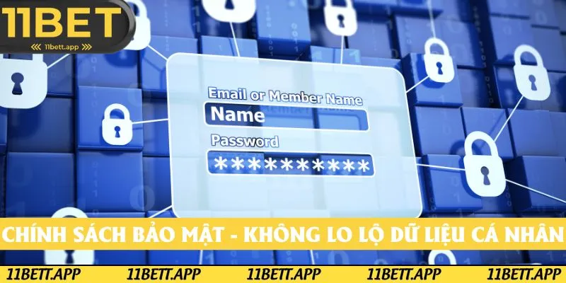 Chính sách bảo mật - không lo lộ dữ liệu cá nhân