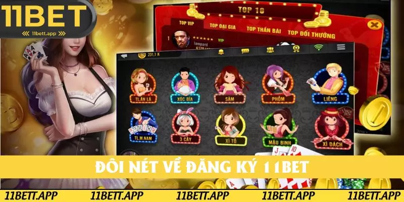 Đôi nét về đăng ký 11BET Đôi nét về đăng ký 11BET